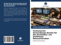 Produktbild: Verbesserter Sensordesign-Ansatz f&uuml;r die Architektur von drahtlosen Netzwerkknoten