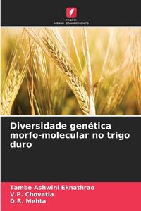 Produktbild: Diversidade gen&eacute;tica morfo-molecular no trigo duro