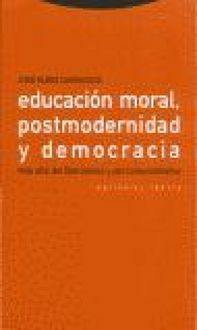 Produktbild: Educaci&oacute;n moral, postmodernidad y democracia : m&aacute;s all&aacute; del liberalismo y del comunitarismo