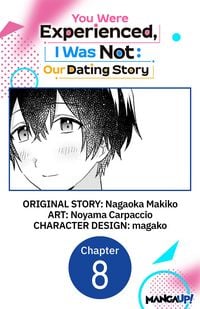Produktbild: You Were Experienced, I Was Not: Our Dating Story #008