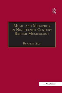 Produktbild: Music and Metaphor in Nineteenth-Century British Musicology
