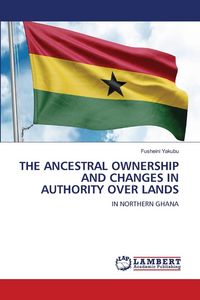 Produktbild: The Ancestral Ownership and Changes in Authority Over Lands