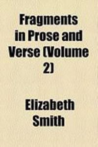 Produktbild: Fragments in Prose and Verse (Volume 2)