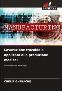Produktbild: Lavorazione trocoidale applicata alla produzione medica: