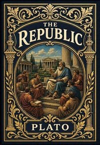 Produktbild: The Republic (Golden Monarch Collector's Edition) (Case Laminate Hardcover with Jacket)
