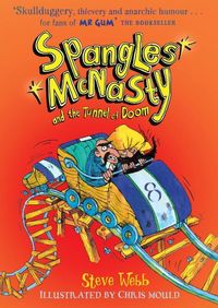 Produktbild: Webb, S: Spangles McNasty and the Tunnel of Doom
