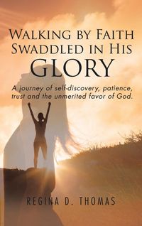 Produktbild: Walking by Faith Swaddled in His Glory