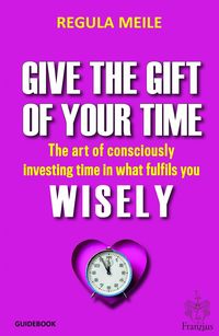 Produktbild: Give the gift of your time wisely