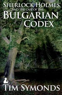 Produktbild: Sherlock Holmes and The Case of The Bulgarian Codex