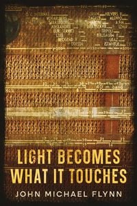 Produktbild: Light Becomes What It Touches
