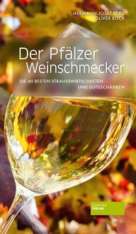Bild vom Artikel Der Pfälzer Weinschmecker vom Autor Hermann-Josef Berg