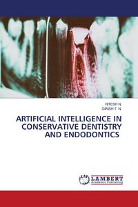 Produktbild: Artificial Intelligence in Conservative Dentistry and Endodontics