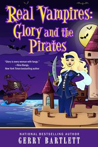 Produktbild: Real Vampires: Glory and the Pirates (The Real Vampires Series, #15)