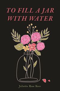 Produktbild: To Fill a Jar With Water