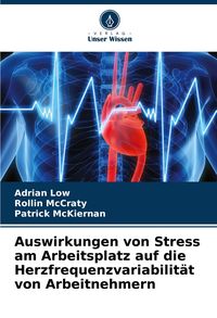 Produktbild: Auswirkungen von Stress am Arbeitsplatz auf die Herzfrequenzvariabilit&auml;t von Arbeitnehmern