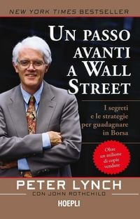 Produktbild: Un passo avanti a Wall Street. I segreti e le strategie per guadagnare in borsa
