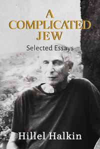 Produktbild: A Complicated Jew: Selected Essays