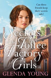 Produktbild: Secrets of the Toffee Factory Girls