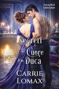 Produktbild: I segreti del cuore di un duca (Caletta Galante, #3)