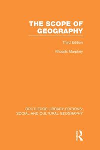 Produktbild: The Scope of Geography (RLE Social & Cultural Geography)