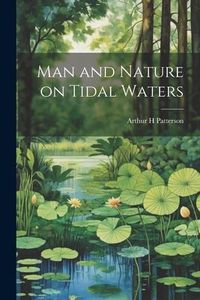 Produktbild: Man and Nature on Tidal Waters