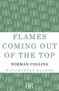 Produktbild: Collins, N: Flames Coming out of the Top