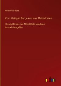 Produktbild: Vom Heiligen Berge und aus Makedonien