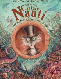 Produktbild: Submarine Captain Nauti and the Search for the Course Home