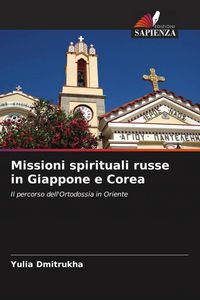 Produktbild: Missioni spirituali russe in Giappone e Corea