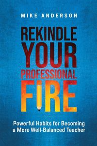 Produktbild: Rekindle Your Professional Fire