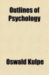 Produktbild: Outlines of Psychology; Based Upon the Results of Experimental Investigation