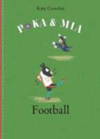 Produktbild: Crowther, K: Poka and Mia: Football