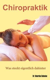 Produktbild: Chiropraktik - Was Steckt Eigentlich Dahinter?