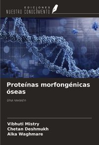 Produktbild: Prote&iacute;nas morfong&eacute;nicas &oacute;seas