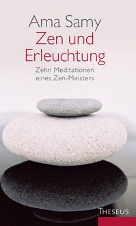 Bild vom Artikel Zen und Erleuchtung vom Autor Ama Samy