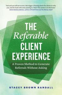 Produktbild: The Referable Client Experience