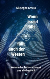 Produktbild: Wenn Israel f&auml;llt, f&auml;llt auch der Westen