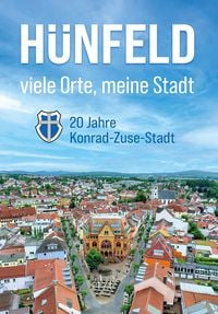 Produktbild: H&uuml;nfeld - viele Orte, meine Stadt