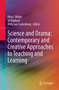 Produktbild: Science and Drama: Contemporary and Creative Approaches to Teaching and Learning
