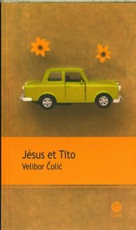 Produktbild: J&eacute;sus et Tito : roman inventaire