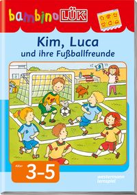 Bild vom Artikel BambinoLÜK. Kim, Luca und ihre Fußballfreunde vom Autor Michael Junga