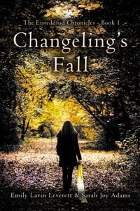 Produktbild: Changeling's Fall (The Eisteddfod Chronicles, #1)