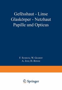 Produktbild: Gef&auml;sshaut &middot; Linse Glask&ouml;rper &middot; Netzhaut Papille und Opticus