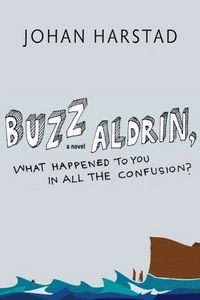 Produktbild: Buzz Aldrin, What Happened to You in All the Confusion?