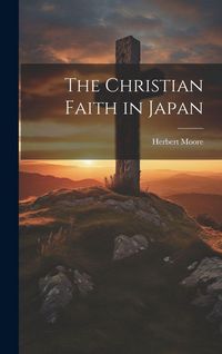 Produktbild: The Christian Faith in Japan