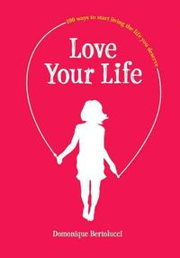 Produktbild: Bertolucci, D: Love Your Life