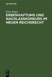 Produktbild: Erbenhaftung und Nachla&szlig;konkurs im neuen Reichsrecht