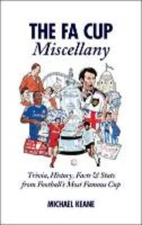 Produktbild: Keane, M: The FA Cup Miscellany