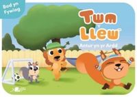 Produktbild: Likeman, J: Twm y Llew: Antur yn yr Ardd