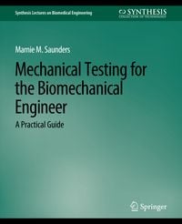 Produktbild: Mechanical Testing for the Biomechanics Engineer